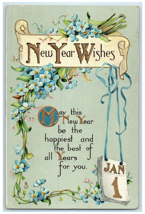 c1910's New Year Wishes Jan 1 Calendar Flowers Embossed Tuck's Antique Postcard