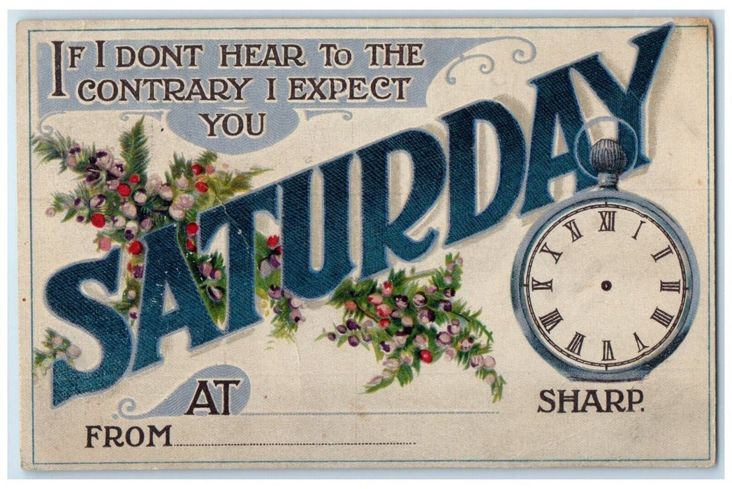 c1910's Saturday Large Letters Clock Flowers Unposted Antique Postcard