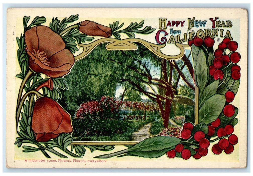 1913 New Year From California Midwinter Scene Flowers Los Angeles CA Postcard