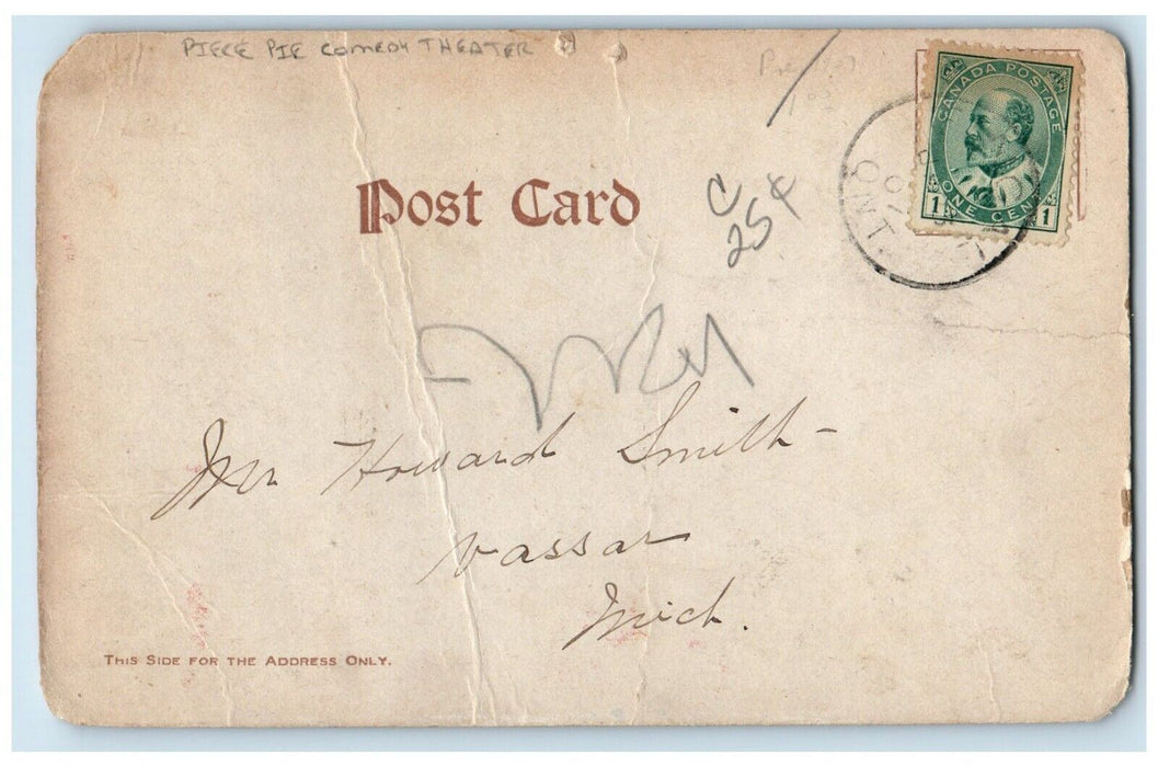 c1905 Piece Pie Comedy Theater Claw & Tackhammer Ontario Canada Antique Postcard