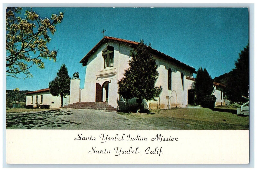 c1960 Santa Ysabel Indian Mission Asistencia Field San Diego California Postcard
