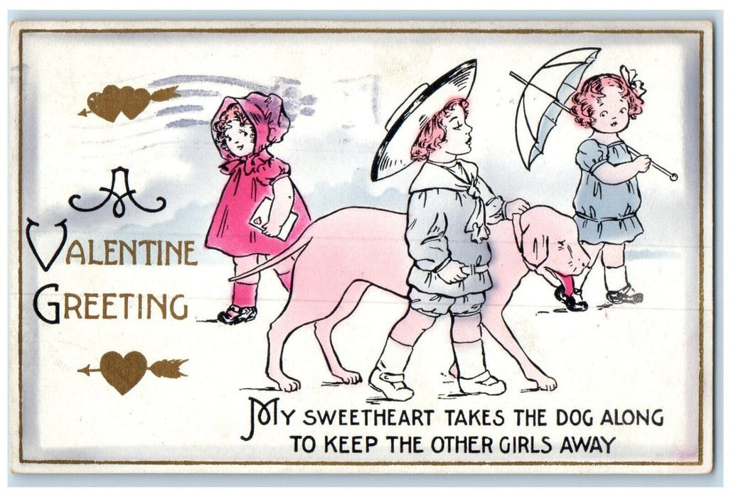 1913 Valentine Greeting Boy With Dog To Keep The Other Girls Away Postcard