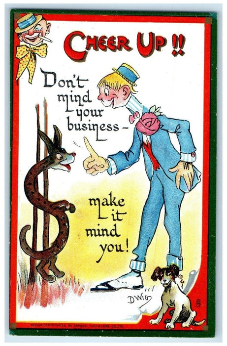 1911 Man Don't Mind Your Business Dog Modison SD Cheer Up Tuck's Dwig Postcard