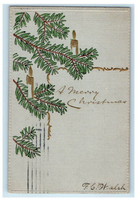 1907 Merry Christmas Pine Candles Embossed Posted Antique Postcard