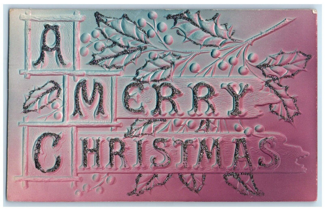 c1910's Merry Christmas Holly Berries Big Letters Airbrushed Glitter Postcard
