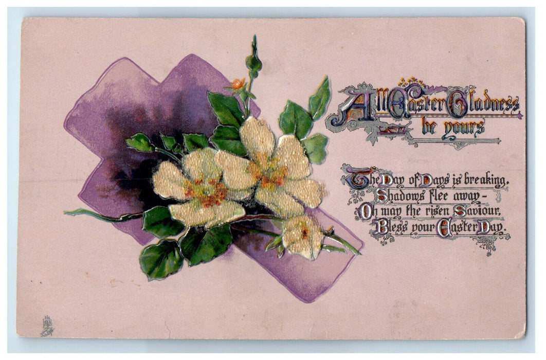 c1910 Flowers, All Easter Gladness Be Yours, Tuck Art Embossed Postcard