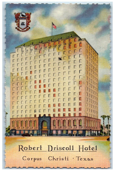 c1940's Robert Driscoll Hotel Corpus Christi Texas TX Unposted Building Postcard