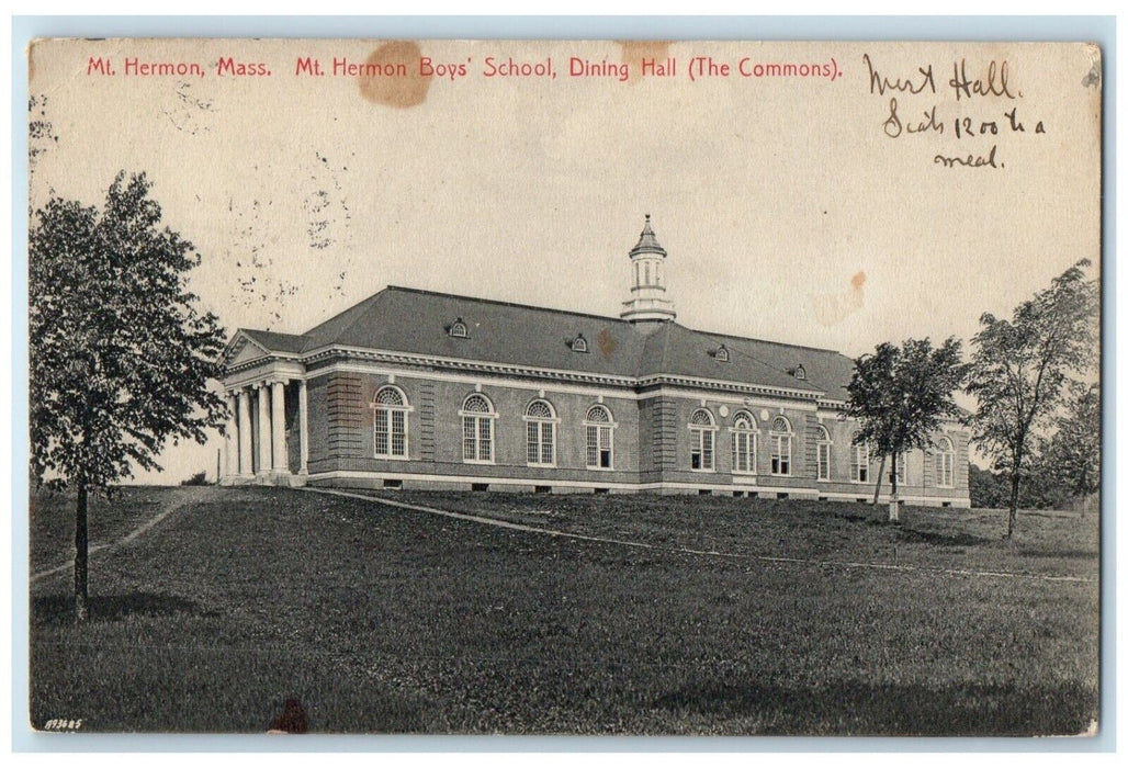 1910 Mt. Hermon MA, Mt. Hermon Boy's School Dining Hall The Commons Postcard