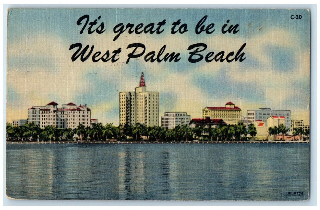 1954 Its Great To Be West Palm Beaches Grand Vacationing Florida Posted Postcard