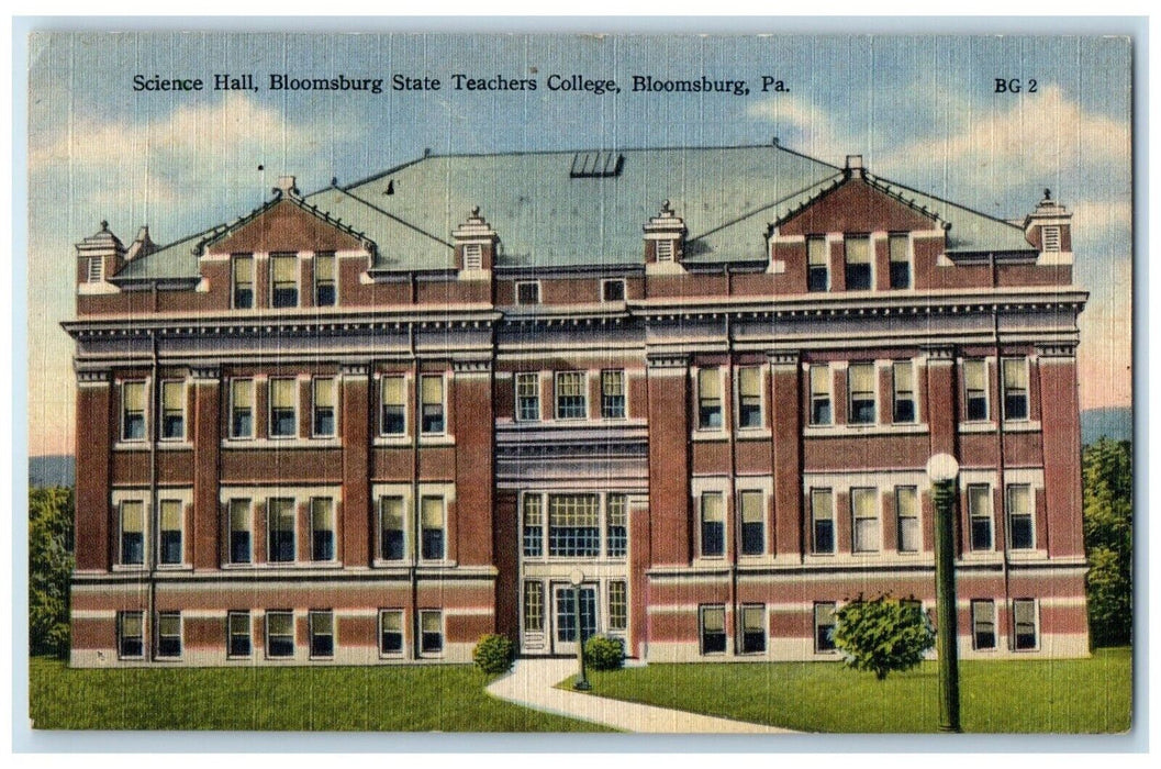 c1940 Science Hall Bloomsburg State Teachers College Bloomsburg PA Postcard