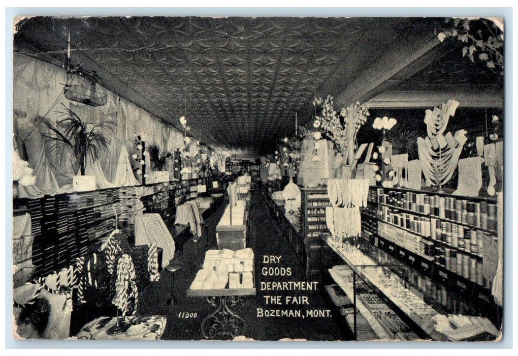 1911 Dry Goods Department Interior The Fair Bozeman Montana MT Antique Postcard