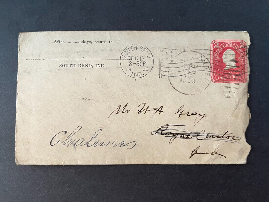 1903 Mr. Gray South Bend Indiana Royal Center Forwarded To Chalmers IN Cover