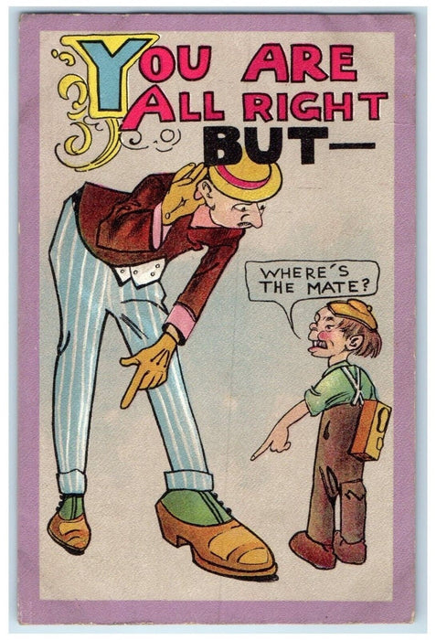 1912 Giant Man You Are All Right But Where's The Mate Kirwin Kansas KS Postcard