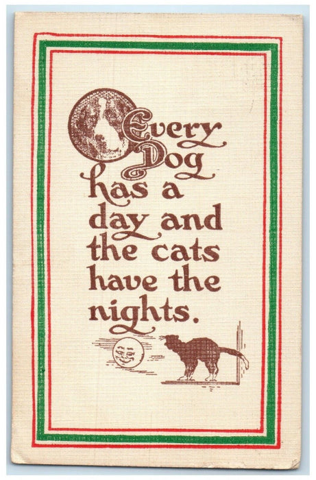 1913 Every Dog Has A Day And Cats Have The Nights Sterling Kansas KS Postcard