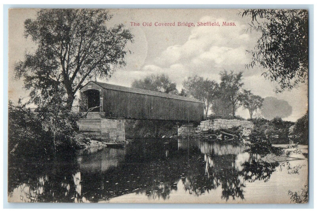 1909 The Old Covered Bridge Sheffield Massachusetts MA, River Scene Postcard