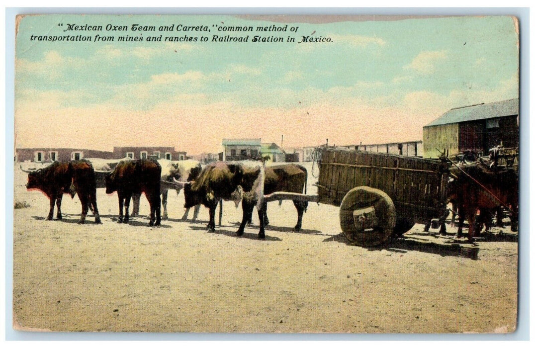 c1910 Mexican Oxen Team and Carreta Ranches to Railroad Station Mexico Postcard