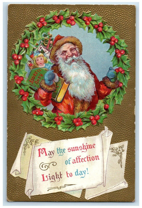 1911 Christmas Santa Claus With Toys Holly Berries Whreat Embossed Postcard