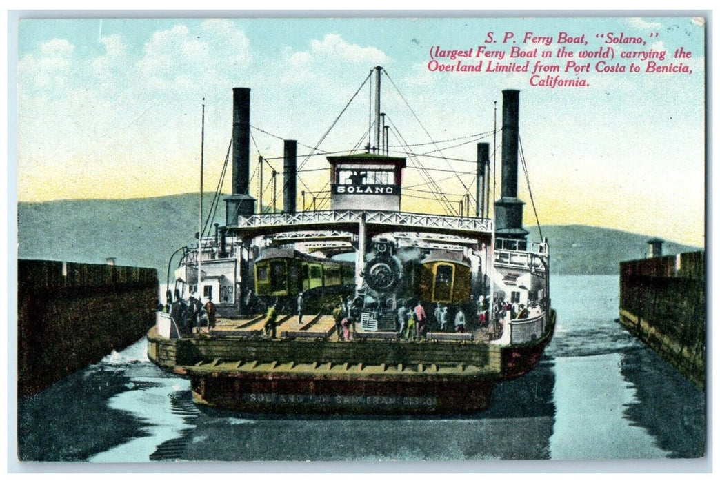 1913 Ferry Boat Solano Overland Limited Port Costa Benicia California Postcard