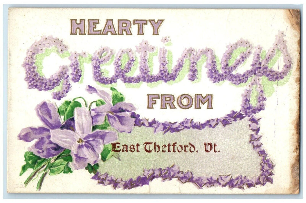 1910 Hearty Greetings From Eest Chetford Vermont Embossed Postcard