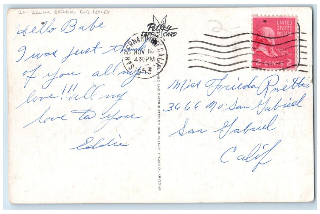 1953 Drunk Drinking Bob Petley San Bernardino California CA Vintage Postcard