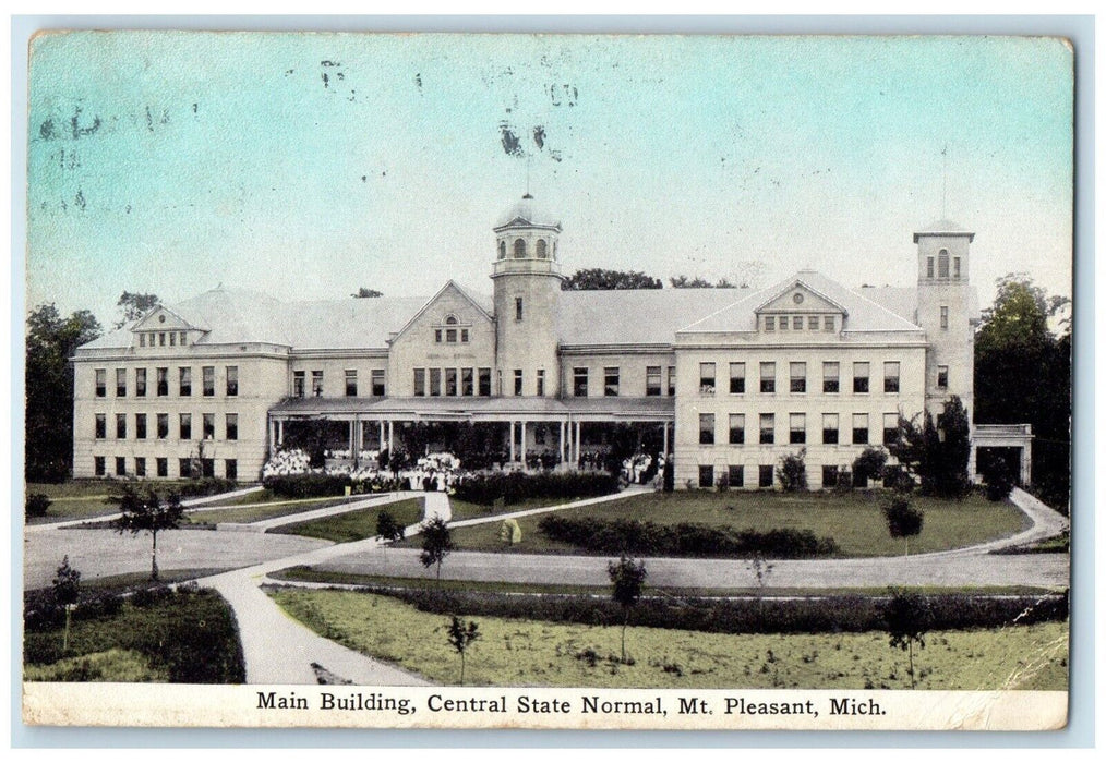 1913 Main Building Central State Normal Mt Pleasant Michigan MI Vintage Postcard