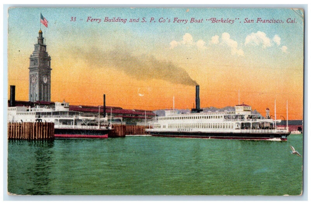 1913 Ferry Building SP Ferry Boat Berkeley San Francisco California CA Postcard