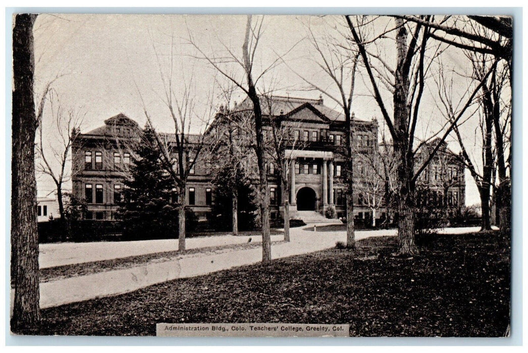 1910 Administration Building Colorado Teachers College Greeley Colorado Postcard