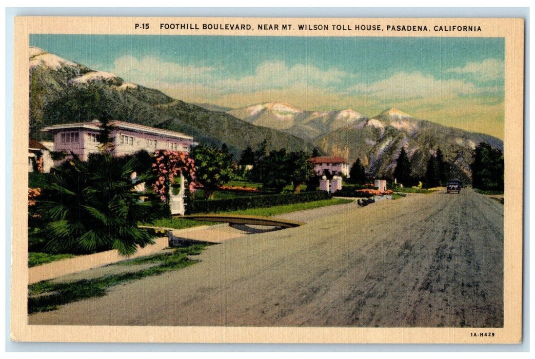 c1930's Foothill Boulevard Near Mt. Wilson Toll House Car Pasadena CA Postcard