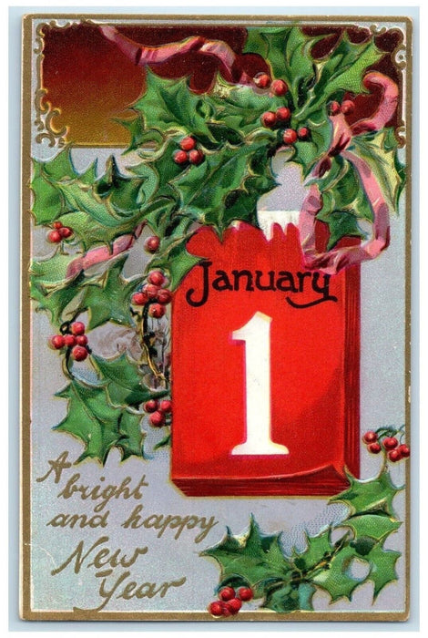 c1910's New Year January 1 Calendar Holly Berries Embossed Antique Postcard