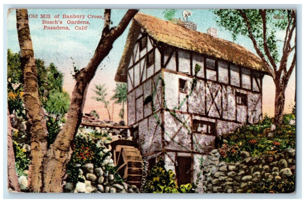 1915 Old Mill Banbury Cross Busch Gardens Pasadena California CA Posted Postcard