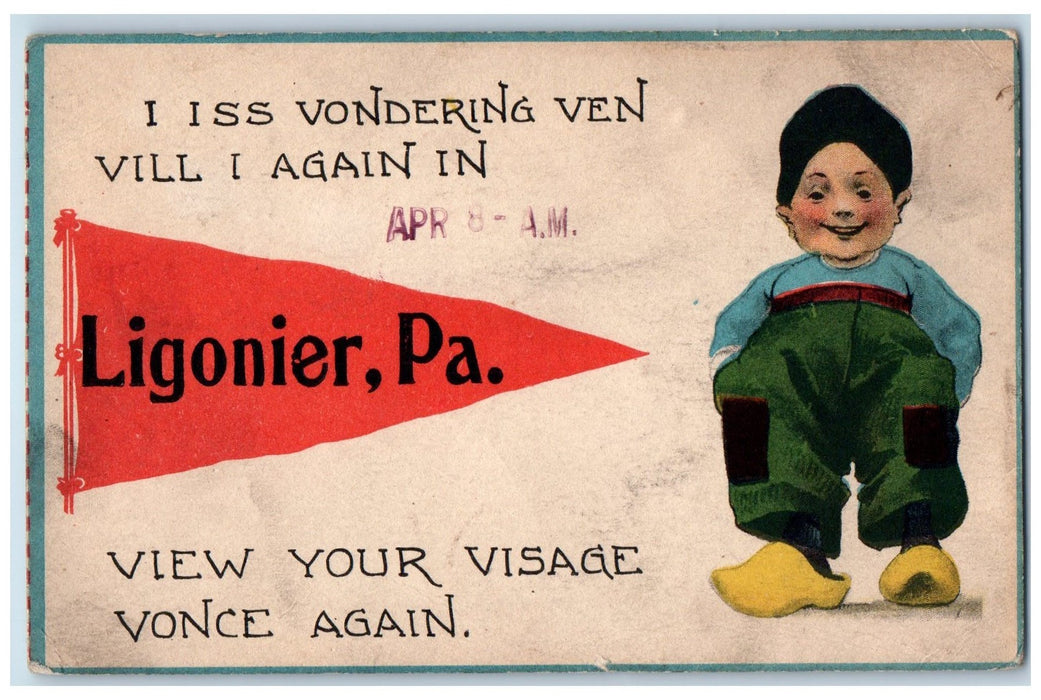 1918 Greetings Ligonier PA, I Iss Vondering Ven Vill I Again In Pennant Postcard