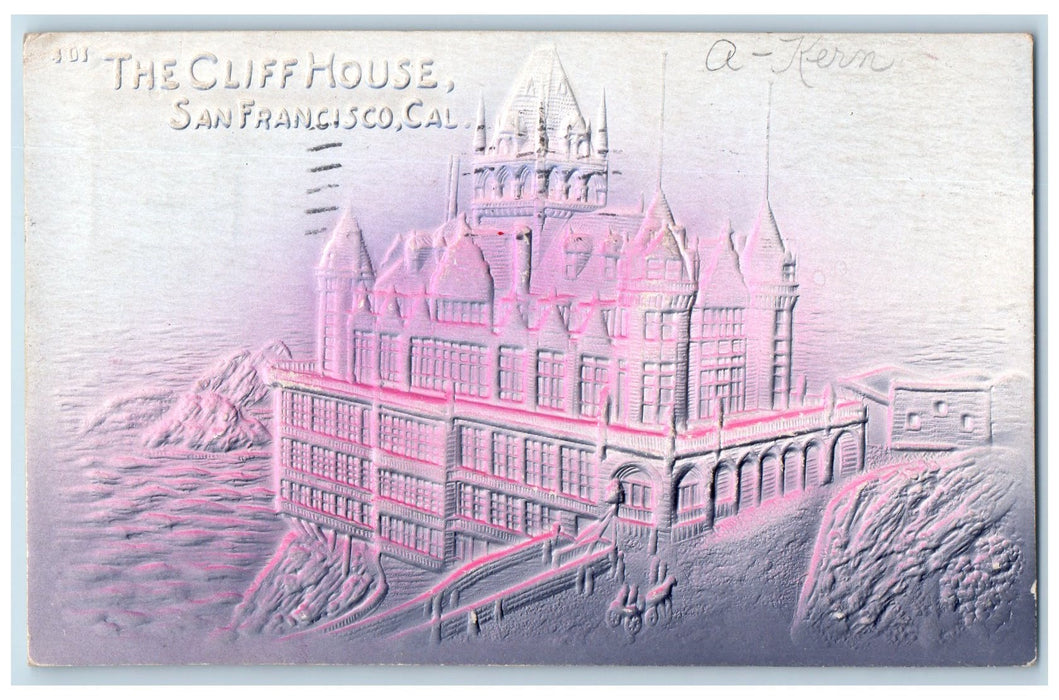 1901 Cliff House  San Francisco CA Posted Airbrushed Embossed Postcard
