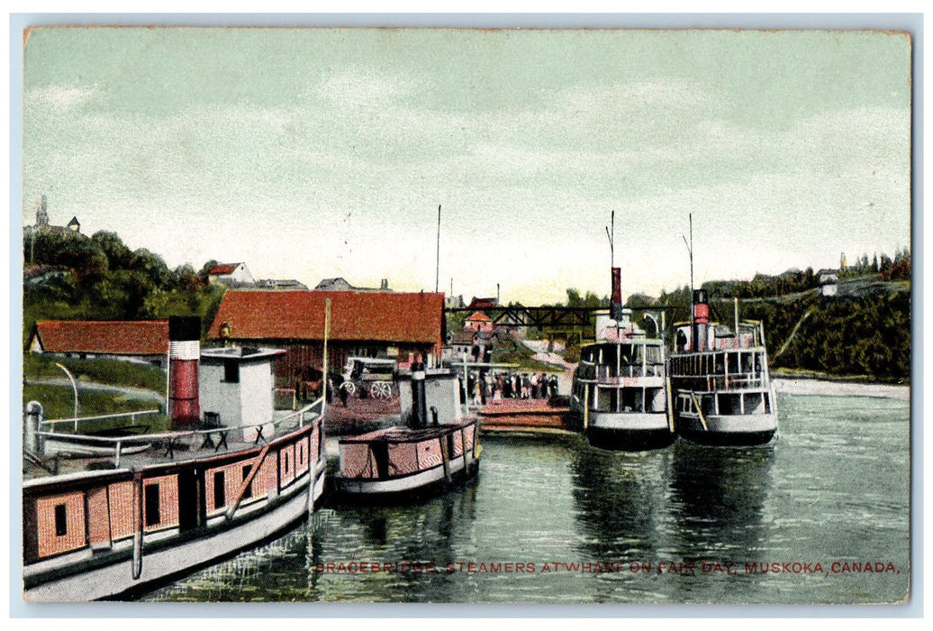 c1910's Bracebridge Steamers Ship At Wharf On Fair Day Muskoka Canada Postcard