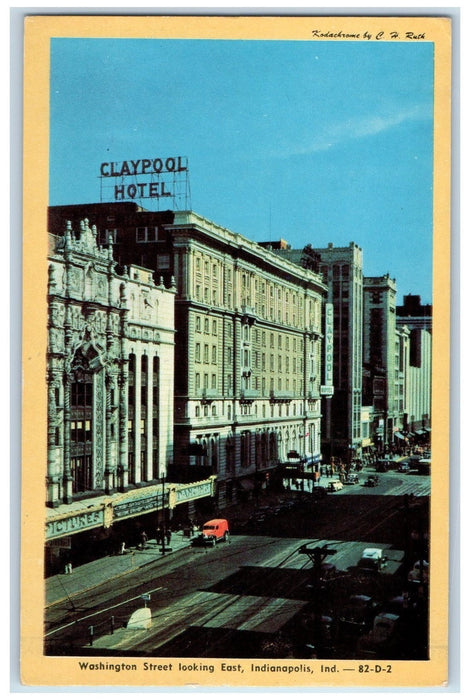 Washington Street Looking East Claypool Hotel Indianapolis Indiana IN Postcard