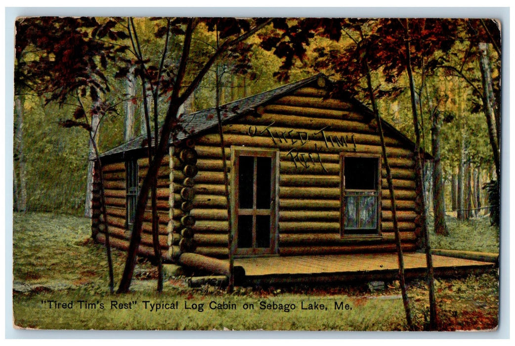 1912 Tired Tim's Rest Log Cabin On Sebago Lake Maine ME Posted Postcard