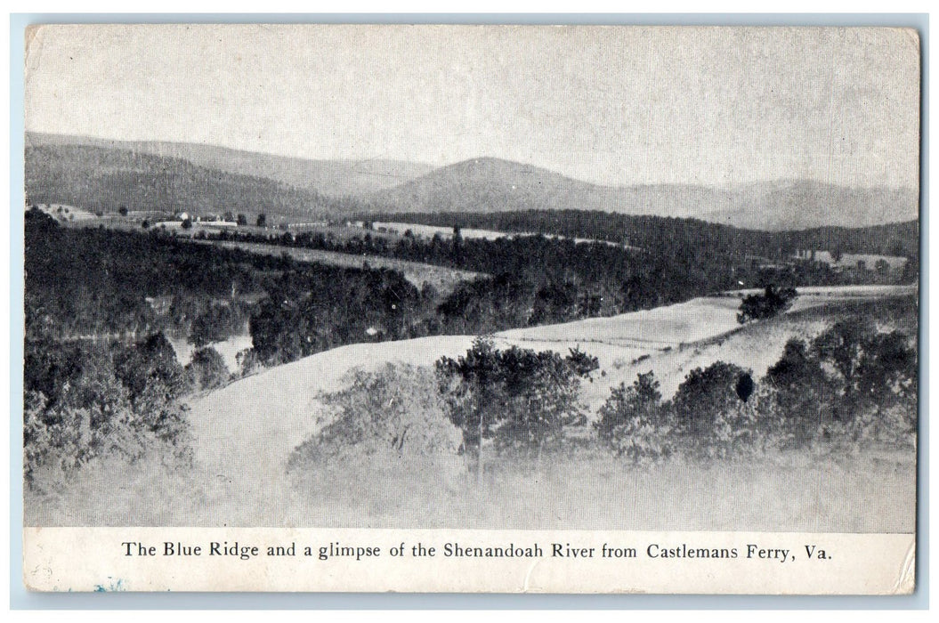 c1920's The Blue Ridge Glimpse Shenandoah River Castlemans Ferry VA Postcard