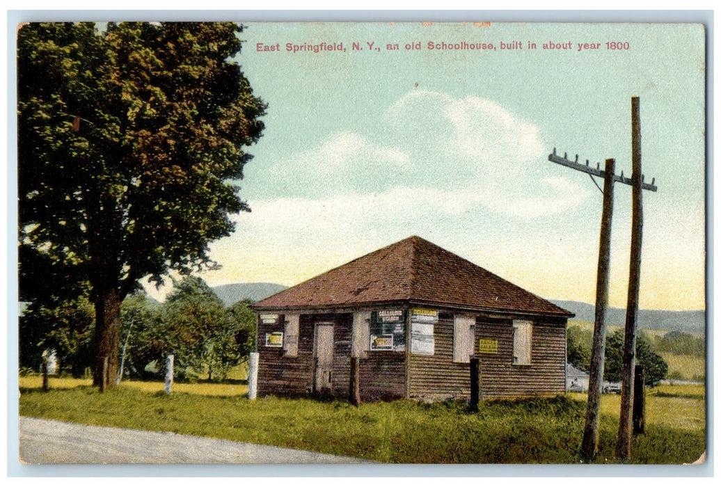 c1910's Old School House Built 1800 Roadside Poster East Springfield NY Postcard