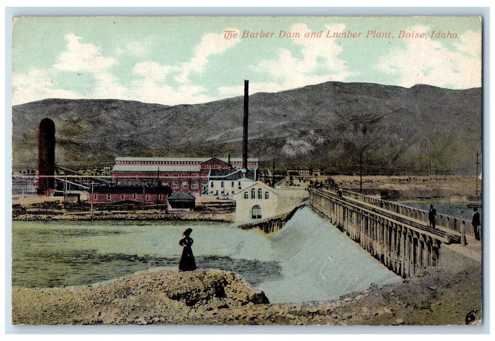 1910 The Barber Dam And Lumber Plant Boise Idaho ID Posted Vintage Postcard