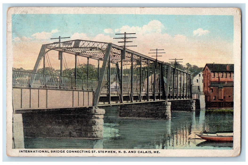 c1920 International Bridge Connecting St Stephen NB Calais Boat Lake ME Postcard