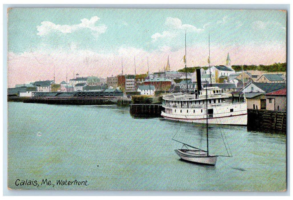 1912 Waterfront Sailboat Passenger Boat Dock Buildings Calais Maine ME Postcard