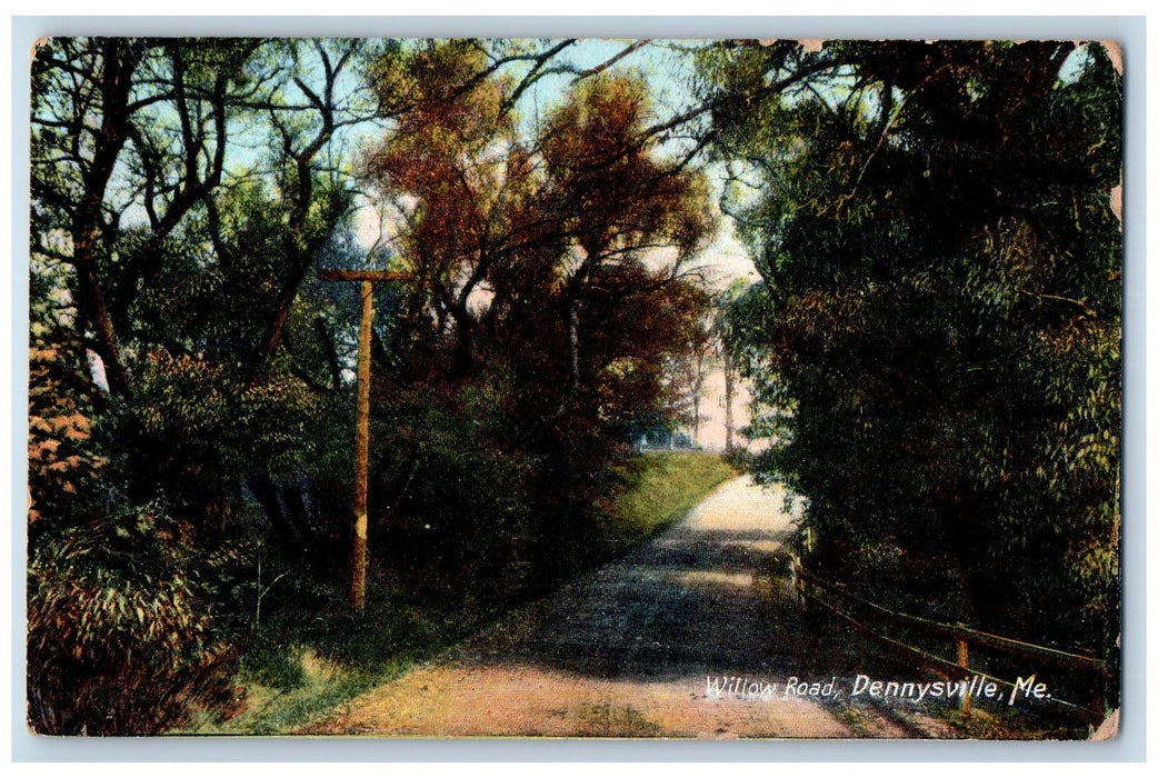1907 Willow Road Dirt Trees Wood Fence Electrical Post Dennysville ME Postcard