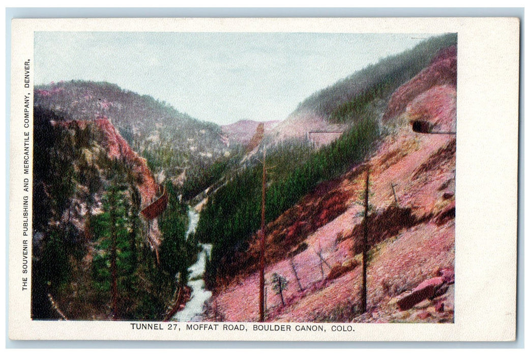 c1905 Tunnel 27 Moffat Road Hills Railroad Boulder Canon Colorado CO Postcard