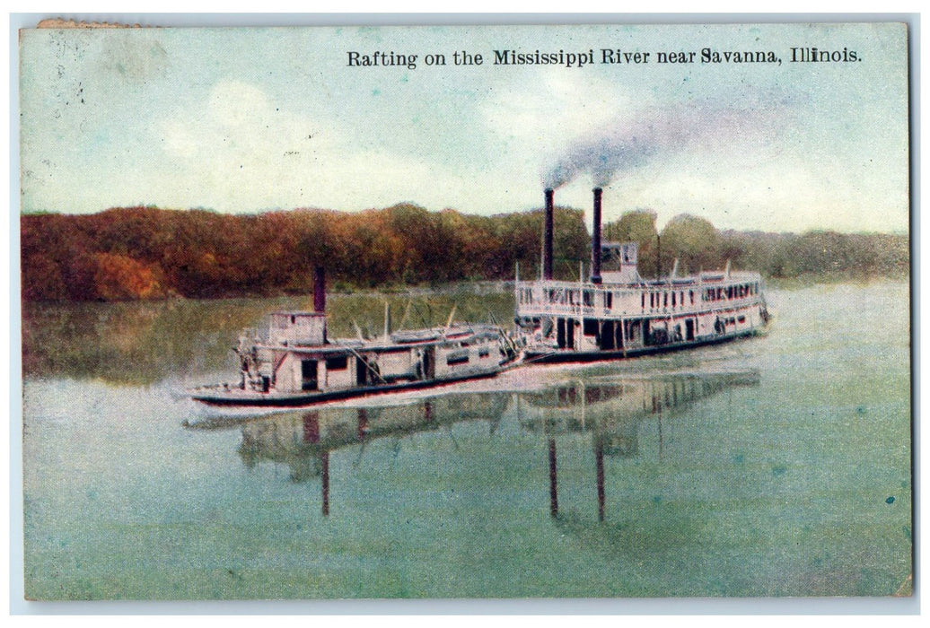 1908 Rafting On The Mississippi River Near Savanna IL Posted Steamship Postcard