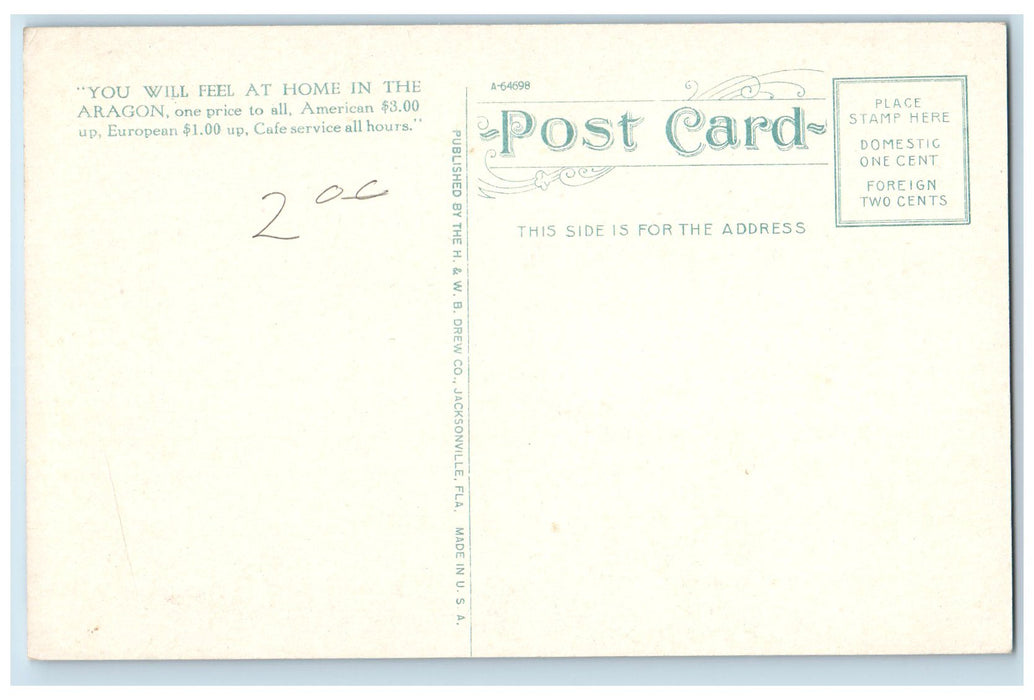 c1910's Aragon Hotel Home Of The Traveler Jacksonville FL Advertising Postcard