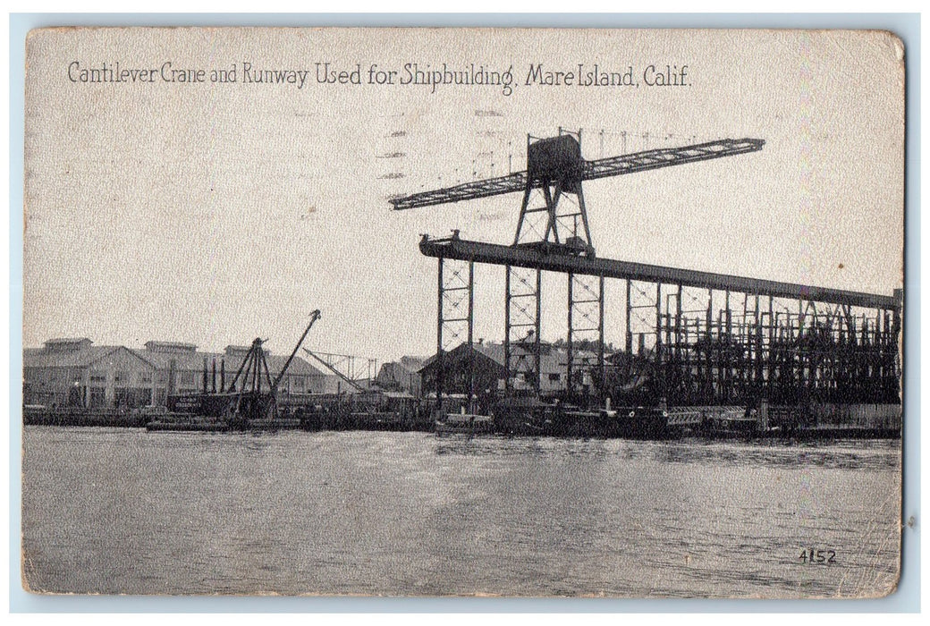 1923 Cantilever Crane And Runway Used For Shipbuilding Mare Island CA Postcard