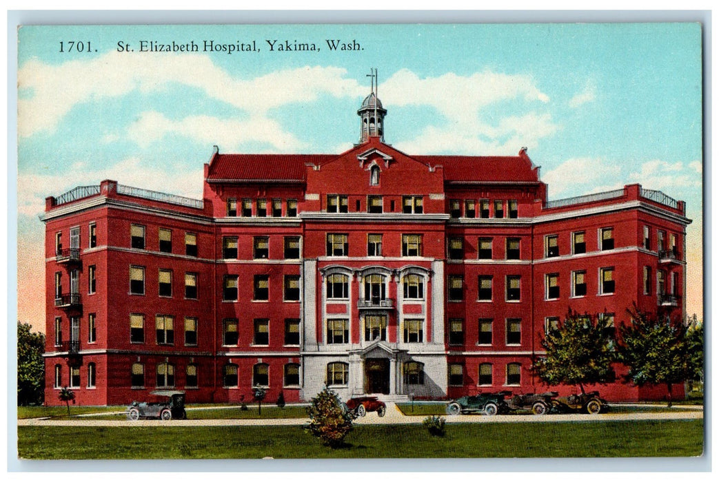 c1910 St. Elizabeth Hospital Building Classic Cars Yakima Washington WA Postcard