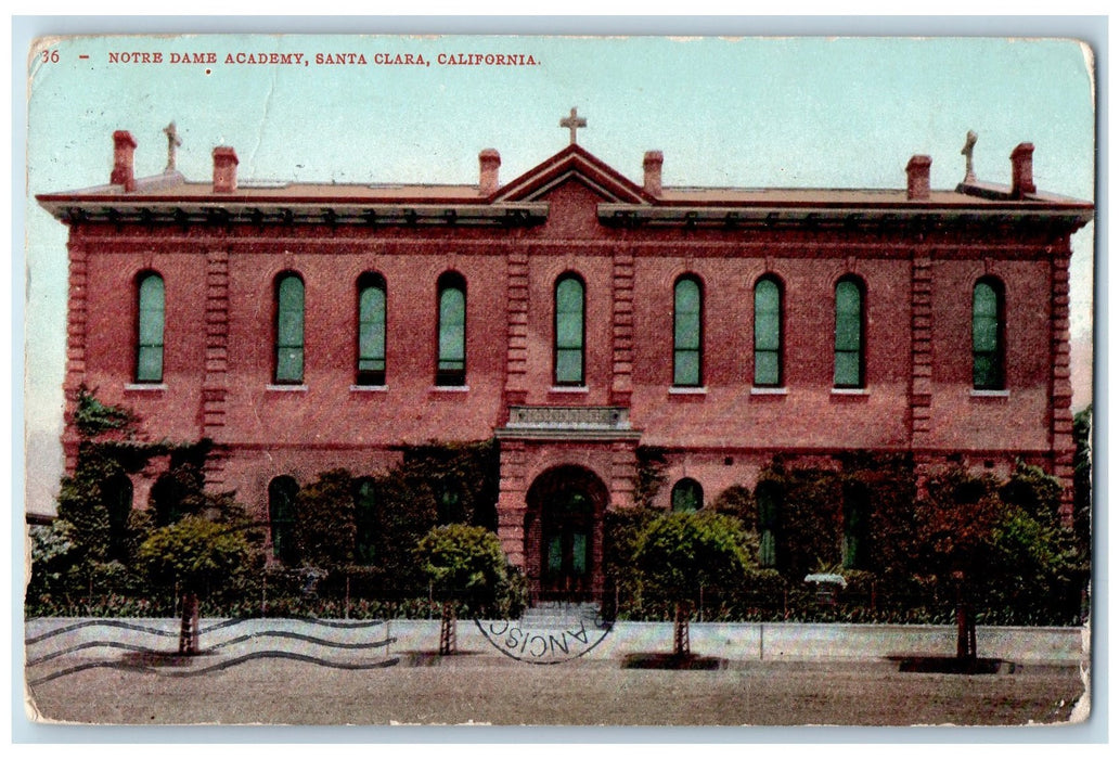1909 Notre Dame Academy Exterior Scene Santa Clara California CA Posted Postcard