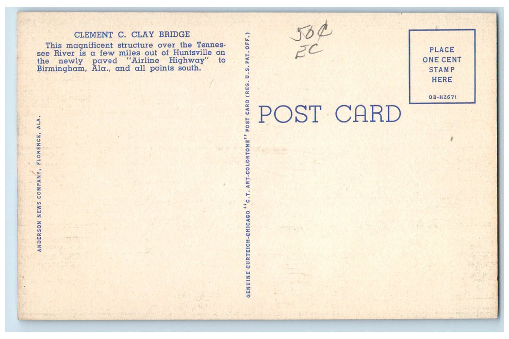 c1940's Clement C. Clay Bridge Over Tennessee River View Huntsville AL Postcard