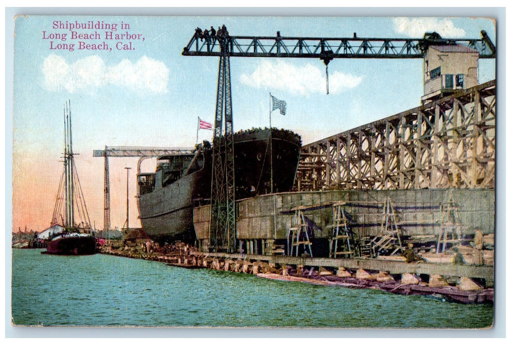 c1910's Shipbuilding In Long Beach Harbor Long Beach California CA Boat Postcard