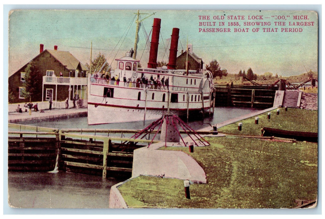 c1910s The Old State Built In 1855 Largest Passenger Boat Lock Soo MI Postcard